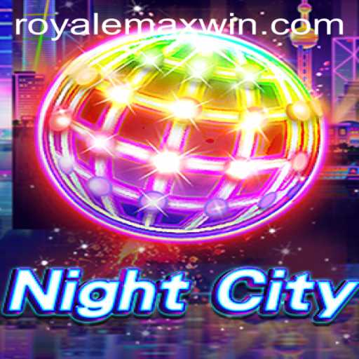 NightCity: Exploring the Thrilling World of Royale Max