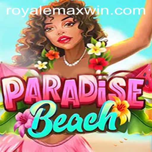 ParadiseBeach: Dive into the Thrilling Adventure of Royale Max
